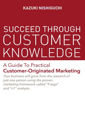 cover image of Succeed Through Customer Knowledge